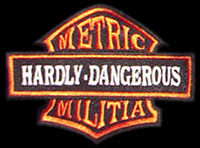 Anyone who supports the 'Metric Movement' through purchasing and wearing our Metric Militia logo is to be considered a member! 